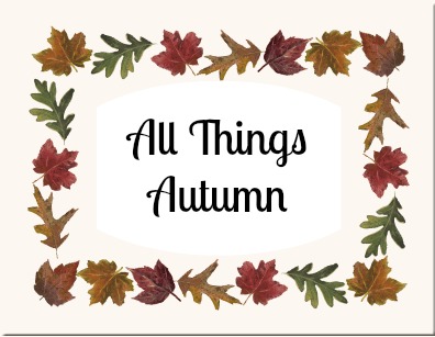 All Things Autumn