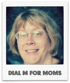 Deborah ~ Dial M For Moms